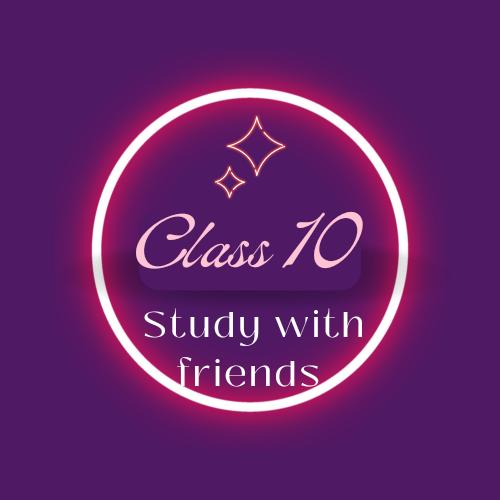 class 10 study with friends group whatsapp group link join